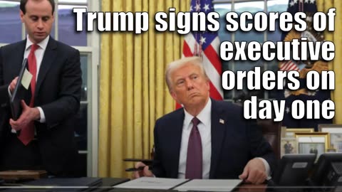 President Trump signs scores of executive orders on day one