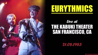 Eurythmics | Live in San Francisco (21.08.1983)