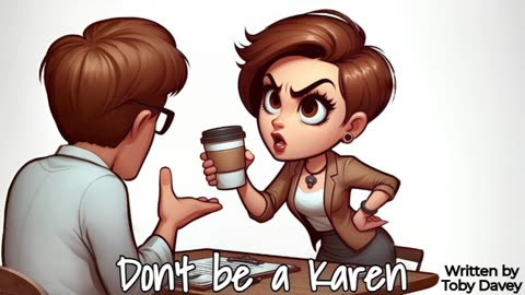 Don't be a Karen