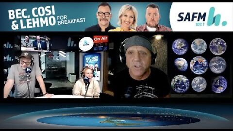 Bec, Cosi & Lehmo SA FM Australia Morning Show w Flat Earth Dave