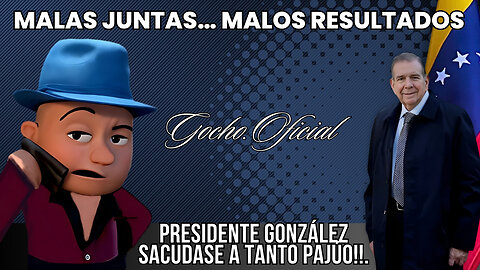 [17ENE2025] MALAS JUNTAS… MALOS RESULTADOS [GOCHO.OFICIAL]