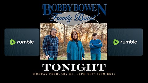 BOBBY BOWEN FAMILY LIVE