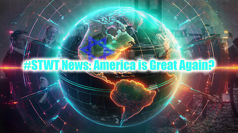 #STWT News: America is Great Again?