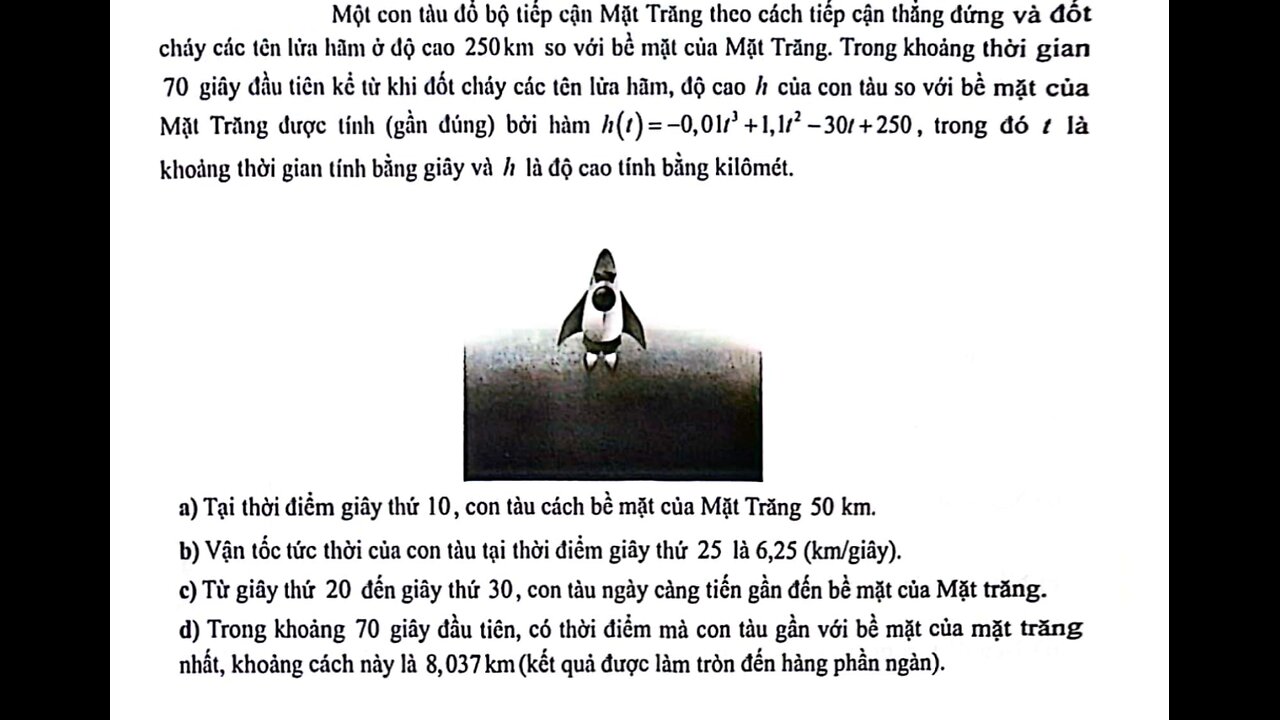 Toán 12: Một con tàu đổ bộ tiếp cận Mặt Trăng theo cách tiếp cận thẳng đứng và đốt cháy các tên