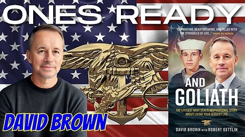 Ep 438: Shortest SEAL Ever? David Brown on Beating the Odds & Smashing Goliaths