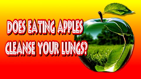 Does Eating Apples Cleanse Your Lungs?