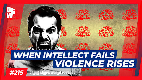 When Intellect Fails, Violence Rises | #GrandTheftWorld 215 (Clip)