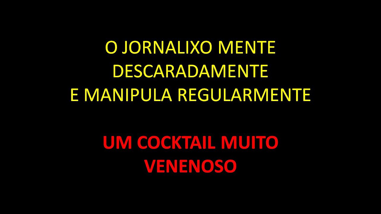 O JORNALIXO MENTE DESCARADAMENTE E MANIPULA REGULARMENTE - "VACINAS COVID"