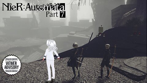 [NieR: Automata - Part 7-1] The Pits of Despair...