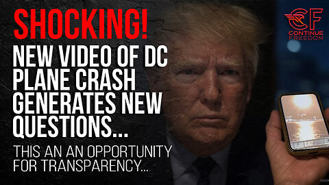 New Video of DC Plane Crash, Unpacking the Details | AND LATEST HEADLINES!