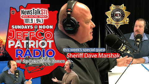 JeffCo Patriot Radio [Ep 02] GUEST: Sheriff Dave Marshak!!