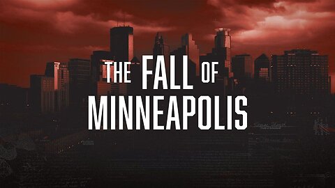 The Fall Of Minneapolis
