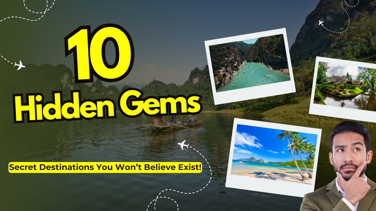 10 Hidden Gems Around the World You Must Visit! 🌎