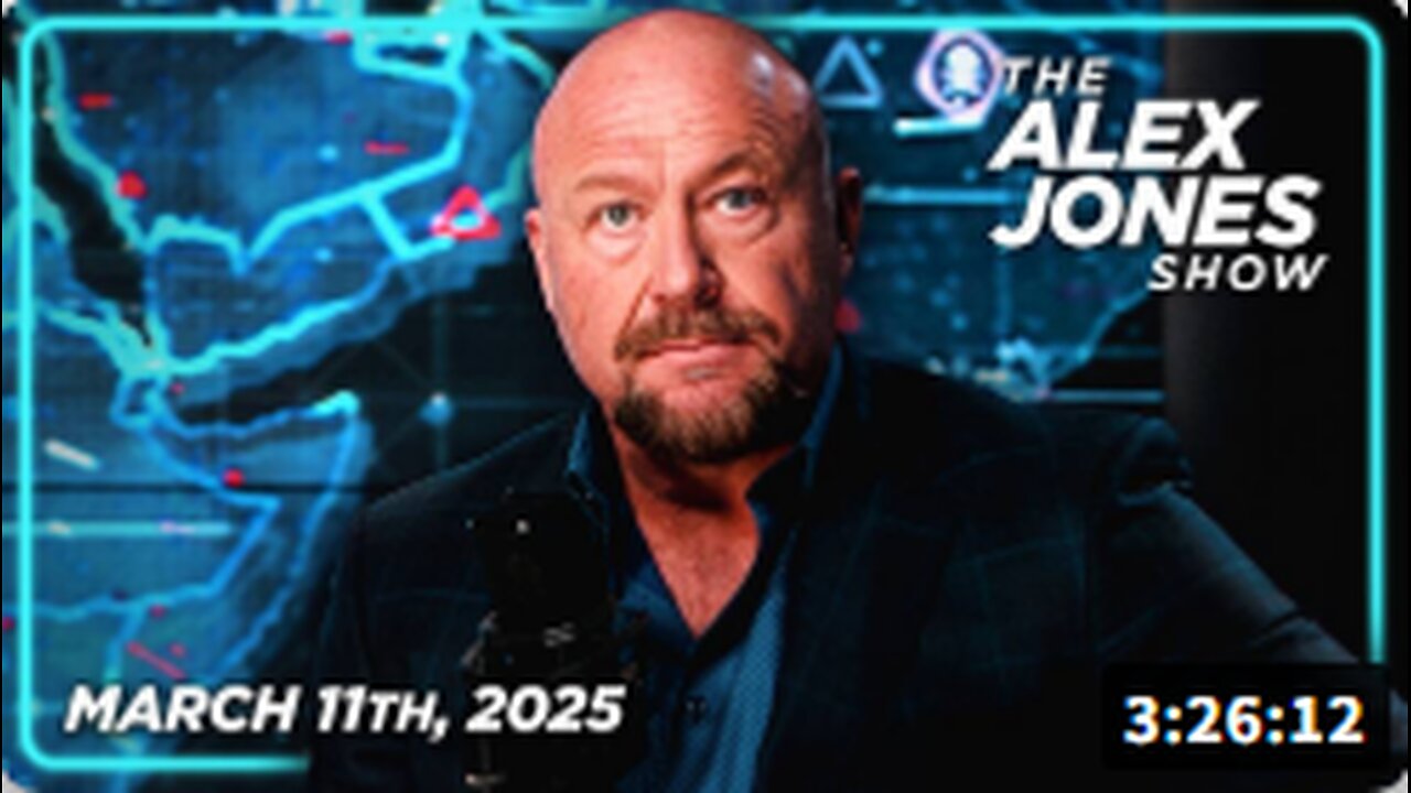 FULL SHOW 3/11/25 — Murdered InfoWars Reporter Was On The Same Ukrainian Gov't Hit List Targeting Elon Musk. Alex Jones And Special Guests Cover The Entire Waterfront In This Must-Watch/Share Broadcast