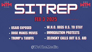 WTM SITREP - Feb 3 2025