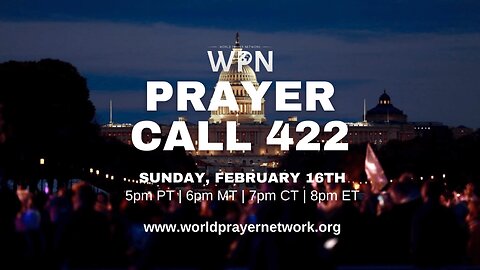 WPN Call 422 | National Gathering for Prayer & Repentance - Part 2