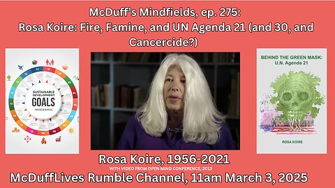 McDuff's Mindfields, ep. 275: Rosa Koire, Fire.Famine and Agenda 21