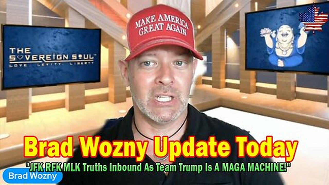 Brad Wozny Update Today 01.25.25 - JFK RFK MLK Truths Inbound As Team Trump Is A MAGA MACHINE!