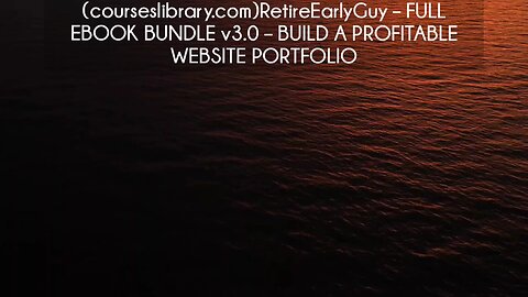 (courseslibrary.com)RetireEarlyGuy – FULL EBOOK BUNDLE v3.0 – BUILD A PROFITABLE WEBSITE PORTFOLIO