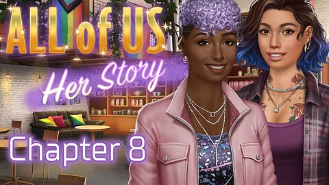All Of Us: Her Story - Chapter 8 Vibe Check - Choices Stories You Play