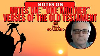 NOTES ON: "ONE ANOTHER" VERSES OF THE OLD TESTAMENT