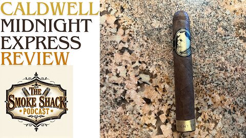 Caldwell Midnight Express Cigar Review: Bold, Rich, and Mysterious