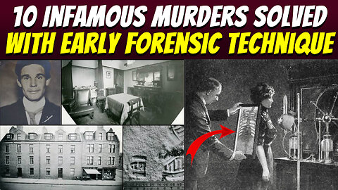 10 Infamous Murders Solved with Early Forensic Technique | Creepshow