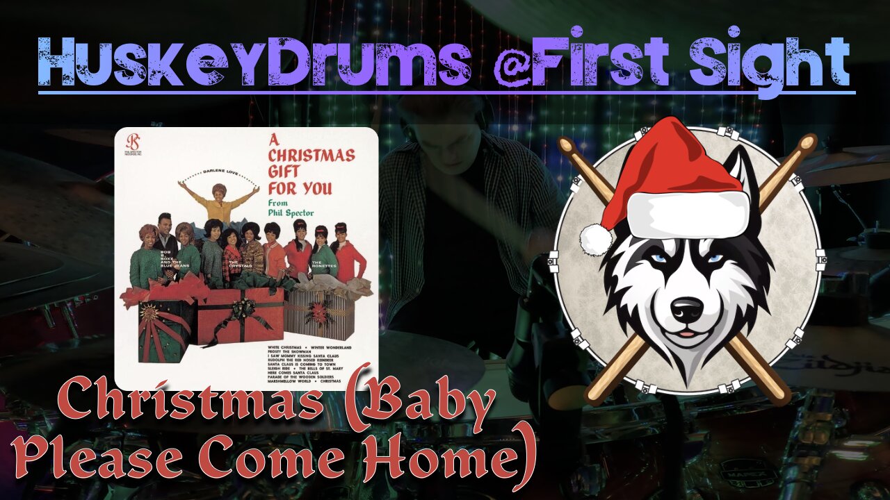 165 Darlene Love - Christmas (Baby Please Come Home) - Drum Cover