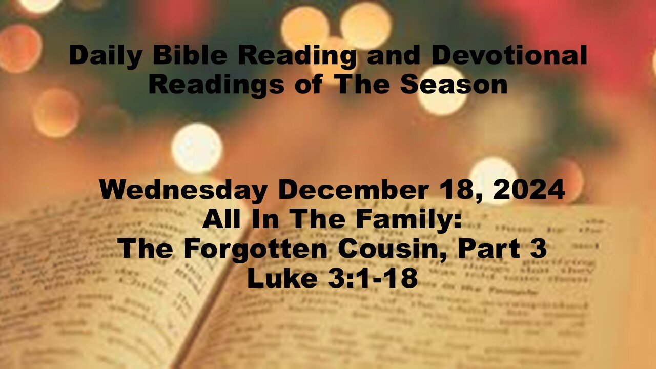 Daily Bible Reading and Devotional: Readings of the Season 12-18-2024