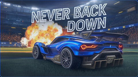 rocket league never give up