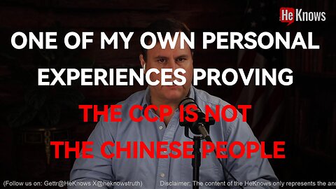 One of my own personal experiences proving the CCP is NOT the Chinese people