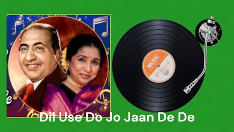 Dil Use Do Jo Jaan De De