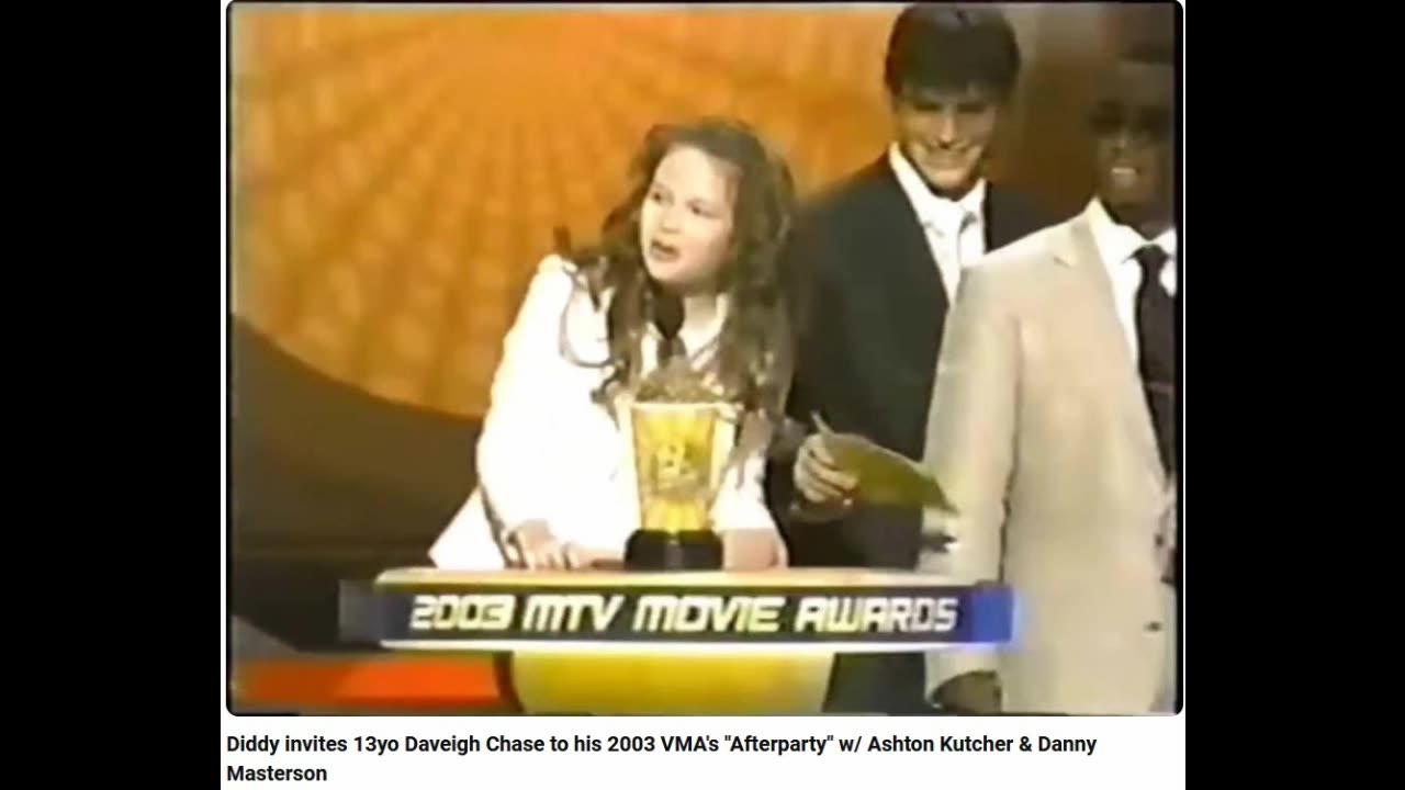 Diddy invites 13yo Daveigh Chase to his 2003 VMA's "Afterparty" w/ Ashton Kutcher & Danny Masterson