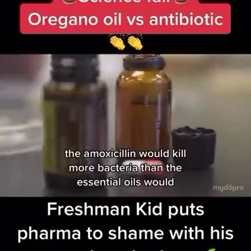 Science fair - Oregano oil vs antibiotic - Freshman kid puts pharma to shame with his natural methods
