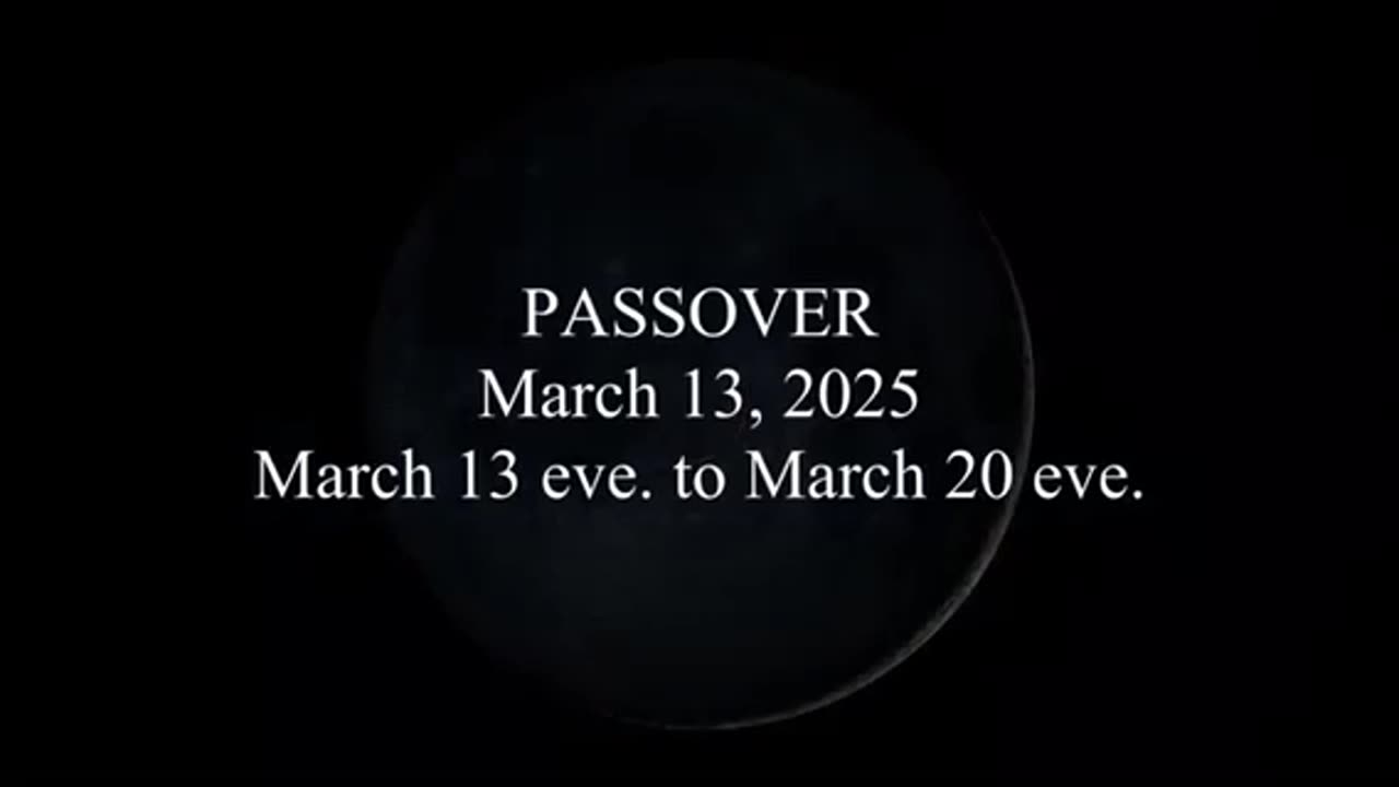 PASSOVER; March 13 eve to March 20 eve : REHEARSE THE RIGHTEOUS ACTS…“Let no man therefore judge you in meat, in drink, or in respect of an holyday”🕎Deuteronomy 16:8 Six days thou shalt eat unleavened bread: & on the seventh, solemn assembly
