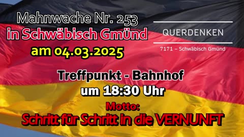 Werbung - Mahnwache Nr. 253 in Schwäbisch Gmünd am 04.03.2025 - am Bahnhof um 18:30 Uhr