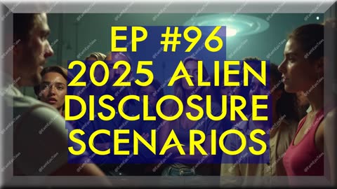 2025 Predictions: UFOs & Alien Disclosure - Which Scenario Will Unfold?