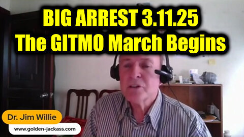 Dr. Jim Willie Emergency Broadcast 3.11.25 - The GITMO March Begins