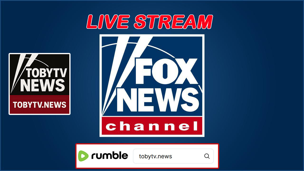 FOX NEWS LIVE 24x7 | tobytv.news | tobytvnews2