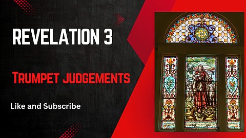 Revelation 3 Trumpet Judgments