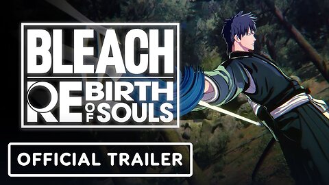 Bleach Rebirth of Souls - Official Kaien Shiba Character Trailer