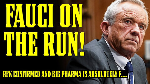 RFK CONFIRMED!! Dr Fauci & Bill Gates ON THE RUN!!! Big Pharma is about to GET COOKED!!!