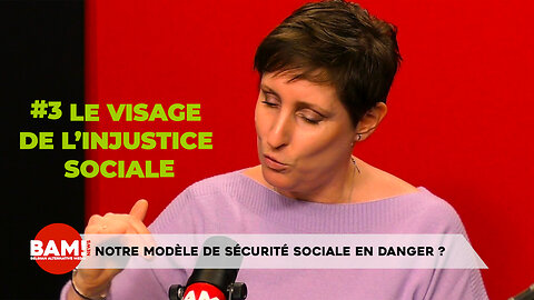 #3 Le visage de l’injustice sociale - Isabelle Duchateau et BAM!