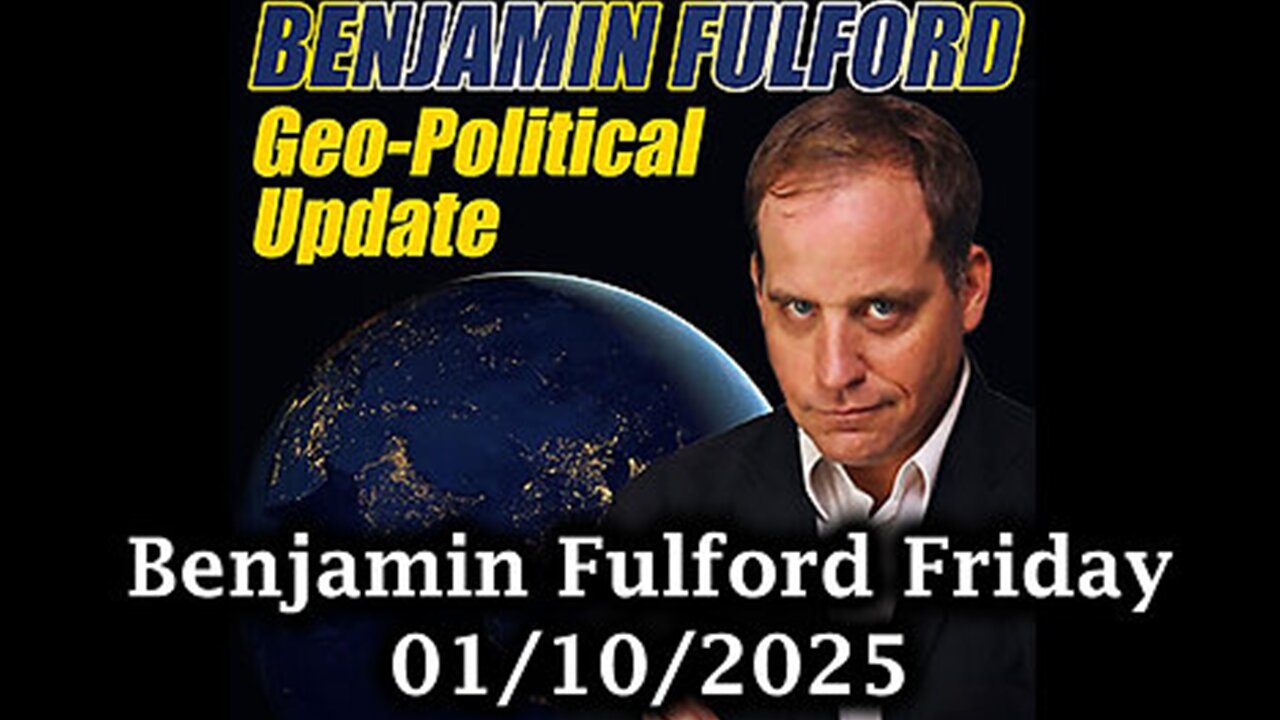 Benjamin Fulford Urgent Emergency 1.11.25! They Just Exposed Everything