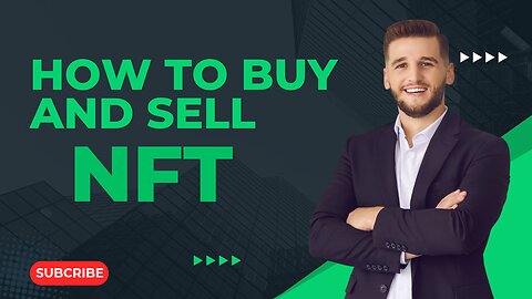 How to buy and sell NFTs