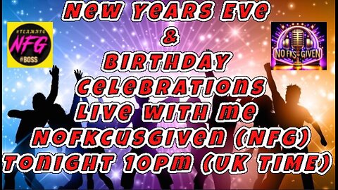 New Years Eve & Birthday celebrations tonight at 10pm (UK time) #music #newyear #laughs #friends