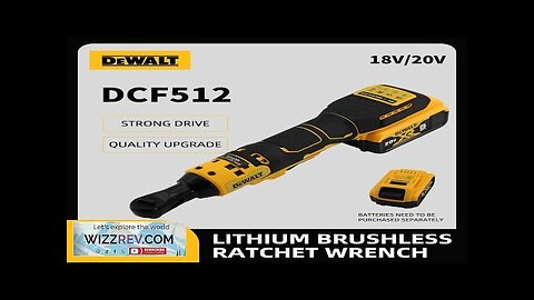 DEWALT DCF512 lithium brushless ratchet wrench 95N.m high torque strong driver 20v Review