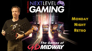 NLG's Monday Night Retro: The Games of Midway!