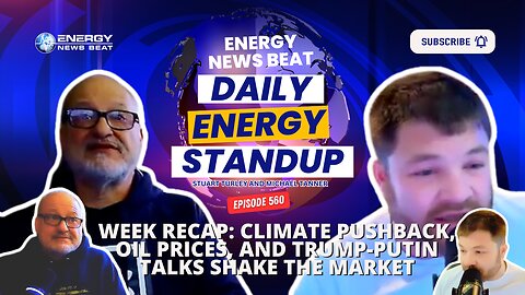 Week Recap: Climate Pushback, Oil Prices, and Trump-Putin Talks Shake the Market