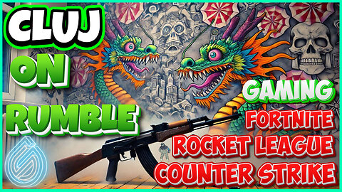 ✅BEST GAMER ALIVE ON RUMBLE! ✅CLUJ IS LIVE THRIVING AND VIBING!✅
